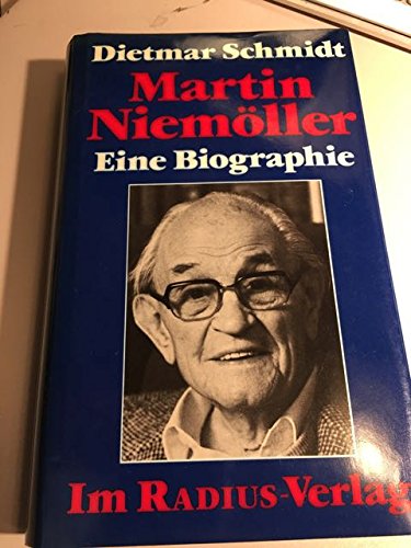 9783871736483: Martin Niemller: Eine Biographie (Radius-Bcher)