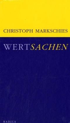 Wertsachen - Markschies, Christoph