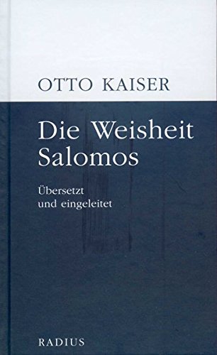 Die Weisheit Salomos Übersetzt und eingeleitet - Kaiser, Otto