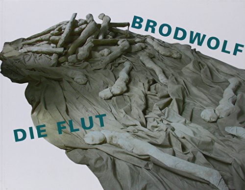 Die Flut (9783871739323) by Brodwolf, JÃ¼rgen