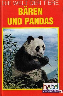 Die Welt der Tiere, Bären und Pandas,