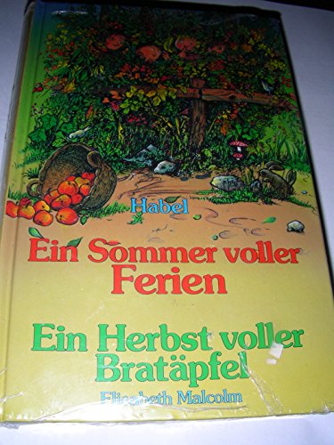 Beispielbild fr Ein Sommer voller Ferien / Ein Herbst voller Bratpfel zum Verkauf von Eulennest Verlag e.K.