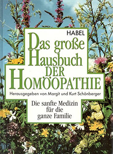 Das große Hausbuch der Homöopathie