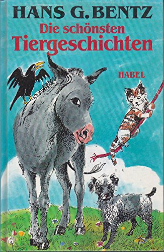 Stock image for Die schnsten Tiergeschichten for sale by Bernhard Kiewel Rare Books