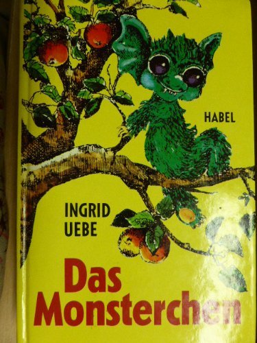 Das Monsterchen (9783871792373) by Ingrid Uebe