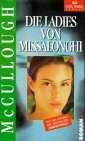 Die Ladies von Missalonghi (9783871792748) by McCullough, Colleen