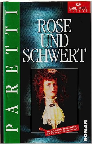 Stock image for Rose und Schwert. Roman. Hardcover mit Schutzumschlag for sale by Deichkieker Bcherkiste