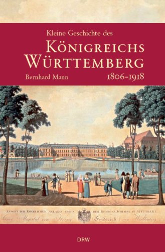 9783871810350: Kleine Geschichte des Königreichs Württemberg: 1806 - 1918