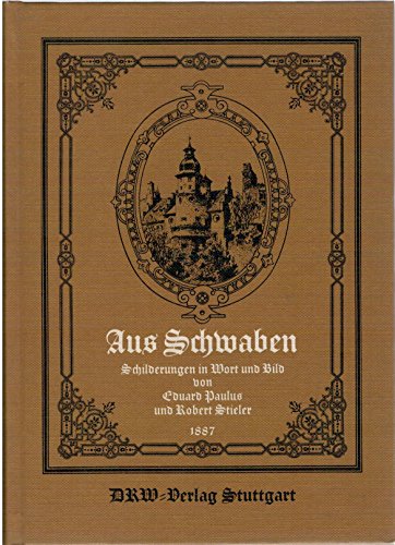 Stock image for Aus Schwaben. Schilderungen in Wort und Bild for sale by KUNSTHAUS-STUTTGART