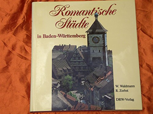 9783871812521: Romantische Städte in Baden-Württemberg (German Edition)