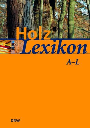 Beispielbild fr Holz - Lexikon. Nachschlagewerk fr die Holz- und Forstwirtschaft: 2 Bnde zum Verkauf von medimops