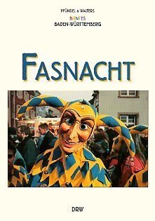 9783871813788: Fasnacht (Pfndel & Walters buntes Baden-Wrttemberg)