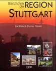 Stock image for Glanzlichter der Region Stuttgart. for sale by Mller & Grff e.K.