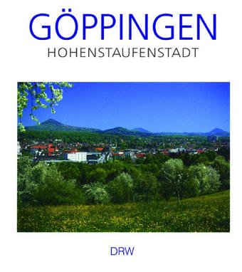 Beispielbild fr Gppingen, Hohenstaufenstadt zum Verkauf von medimops