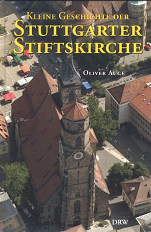 Beispielbild fr Kleine Geschichte der Stuttgarter Stiftskirche zum Verkauf von medimops