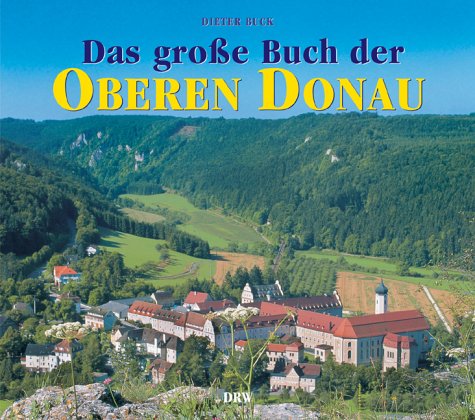 9783871814860: Das groe Buch der Oberen Donau