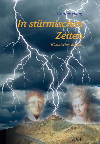 9783871815300: In strmischen Zeiten. Die Jugendjahre Knig Wilhelms I. von Wrttemberg