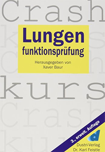 Beispielbild fr Crashkurs Lungenfunktionsprfung zum Verkauf von medimops