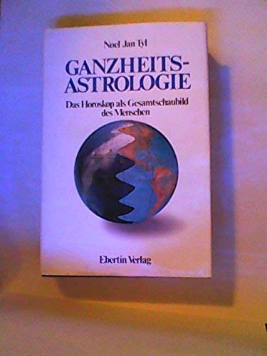 Stock image for Ganzheits-Astrologie. Das Horoskop als Gesamtschaubild des Menschen. for sale by Antiquariat Dirk Borutta