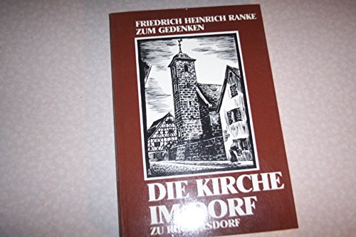 Beispielbild fr Die Kirche im Dorf zu Rckersdorf zum Verkauf von Antiquariat VinoLibros