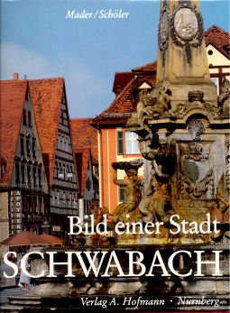 Schwabach : Bild einer Stadt