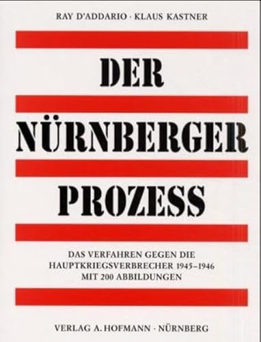 Stock image for Der Nrnberger Proze: Das Verfahren gegen die Hauptkriegsverbrecher 1945-1946 for sale by medimops