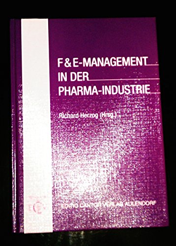 Imagen de archivo de F & E-Management in der Pharma-Industrie a la venta por Versandantiquariat Felix Mcke