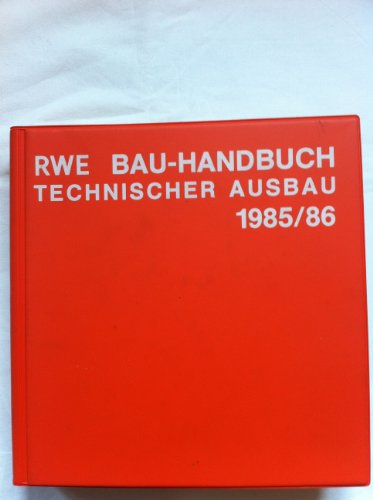 Beispielbild fr RWE Bau- Handbuch Technischer Ausbau 1985/86 zum Verkauf von Oberle