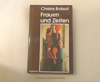 9783872030290: Frauen und Zeiten [Gebundene Ausgabe] by Rotzoll, Christa