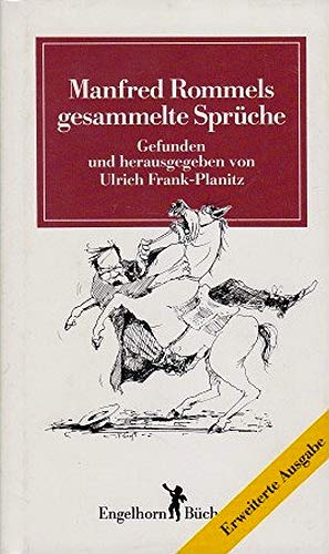 Beispielbild fr Manfred Rommels gesammelte Sprche zum Verkauf von Leserstrahl  (Preise inkl. MwSt.)