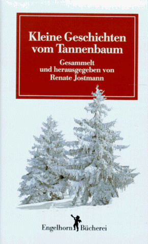 Stock image for Kleine Geschichten vom Tannenbaum. ges. u. hrsg. von , Engelhorn-Bücherei for sale by Antiquariat  Udo Schwörer