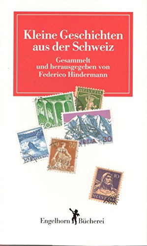 Beispielbild fr Kleine Geschichten aus der Schweiz zum Verkauf von Nietzsche-Buchhandlung OHG