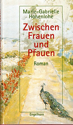 9783872032263: Zwischen Frauen und Pfauen. Roman