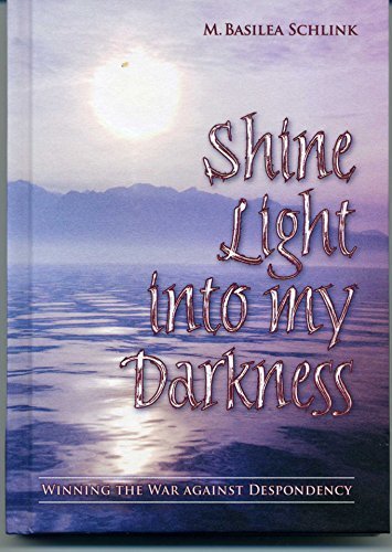 Stock image for Shine Light into My Darkness for sale by SecondSale