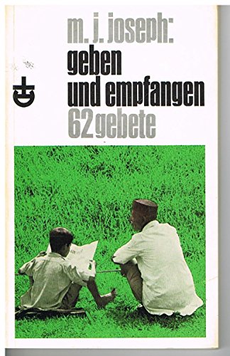 Imagen de archivo de Geben und empfangen - 62 Gebete und Meditationen - a la venta por Jagst Medienhaus