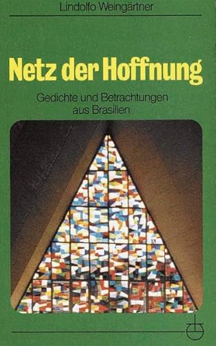 9783872141231: Netz der Hoffnung: Geistliche Gedichte und Betrachtungen aus Brasilien