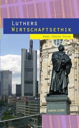 9783872145369: Luthers Wirtschaftsethik