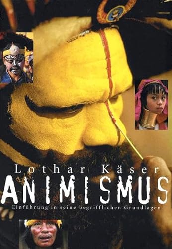 Animismus - Käser, Lothar