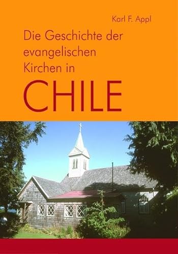 9783872146168: Geschichte der evangelischen Kirchen in Chile