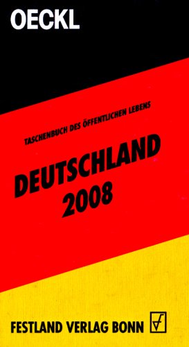 Taschenbuch des Öffentlichen Lebens, Deutschland 2008 - Albert Oeckl