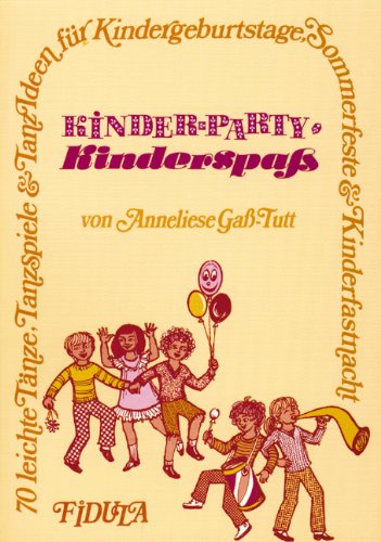 Beispielbild fr Kinderparty - Kinderspa. zum Verkauf von Antiquariat Hentrich (Inhaber Jens Blaseio)