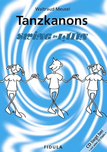 Imagen de archivo de Tanzkanons Swing & Latin, m. CD-Audio a la venta por medimops