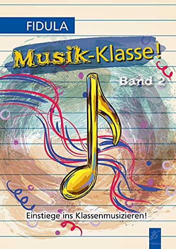 Stock image for Musik-Klasse! Band 2 for sale by Revaluation Books