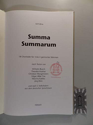 Summa Summarum - 18 Chorlieder für 3 bis 4 gemischte Stimmen. - Führe, Uli