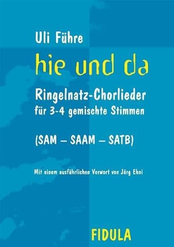 Stock image for hie und da: 10 Ringelnatz-Chorlieder fr 3-4 gemischte Stimmen for sale by medimops