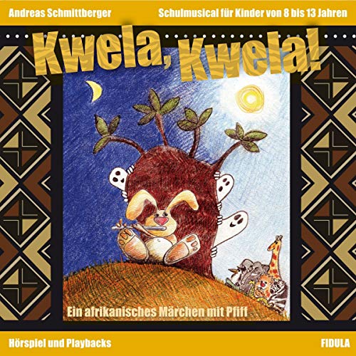 Beispielbild fr Kwela! Kwela! (CD): Hrspiel und Playbacks zum gleichnamigen Musical zum Verkauf von medimops