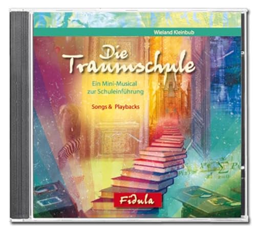 Stock image for Die Traumschule - CD: Die CD mit Songs und Playbacks zum gleichnamigen Schulmusical for sale by medimops