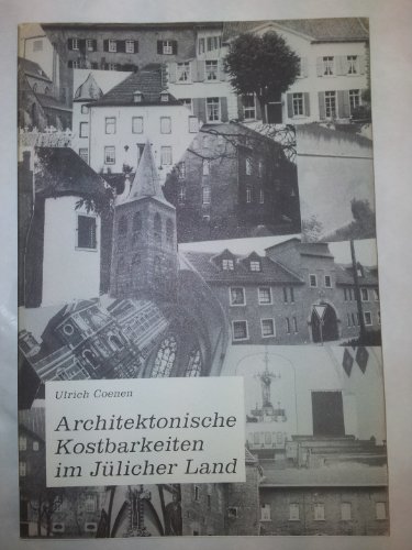 Stock image for Architektonische Kostbarkeiten im Jlicher Land for sale by Antiquariat Armebooks