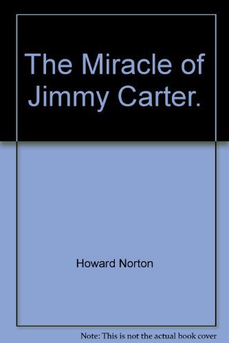 9783872280633: The Miracle of Jimmy Carter