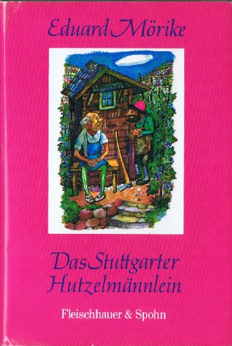 Das Stuttgarter Hutzelmännlein : Ein Märchen. Illustriert von Friedl Rasp.